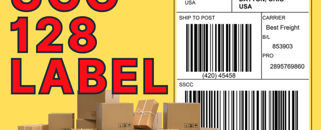 UCC 128 Label: 7 Incredible Ways to Streamline Your Shipping