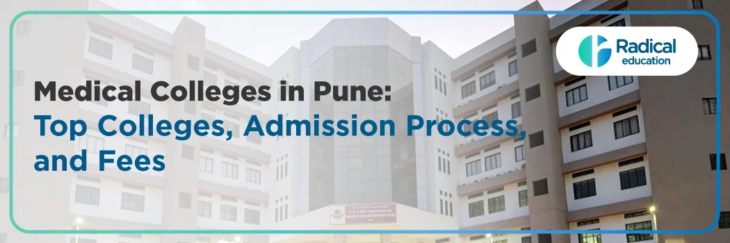 Why Medical Colleges in Pune Are the Launchpad for India’s F